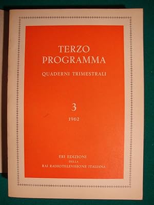 Terzo Programma - Quaderni Trimestrali - 1962 - vol. n. 1 - 3 - 4