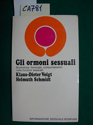 Seller image for Gli ormoni sessuali - Biochimica, fisiologia, comportamento nelle funzioni sessuali for sale by Studio Bibliografico Restivo Navarra