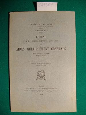 Seller image for Leons sur la reprsentation conforme des aires multiplement connexes (Fascicule XIV) - Leons recuillies et rdiges par Gorges Bourion et Jean Leray for sale by Studio Bibliografico Restivo Navarra