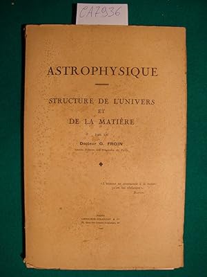 Astrophysique - Structure de l'univers et de la matière