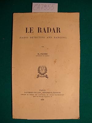 Le radar (Radio detecting and ranging)