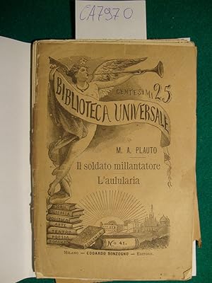 Imagen del vendedor de Il soldato millantatore - L'aulularia a la venta por Studio Bibliografico Restivo Navarra