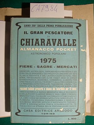 Il gran pescatore di Chiaravalle - Almanacco Pocket - Astronomico popolare - 1975 - Fiere - Sagre...