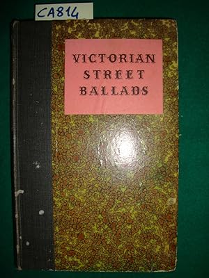 Victorian Street Sallads - A Selection of Popular Ballads sold in The Street in the Nineteenth Ce...
