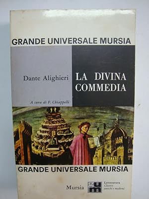 La Divina Commedia (a cura di F. Chiappelli)