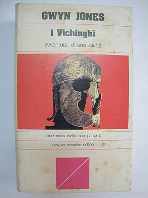I Vichinghi - Avventure di una civiltà