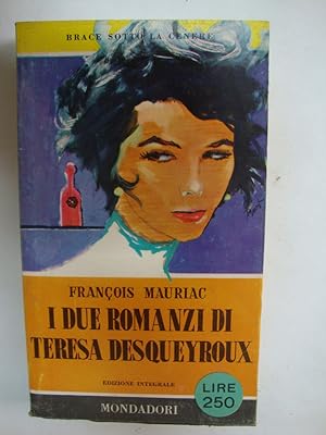 I due romanzi di Teresa Desqueyroux