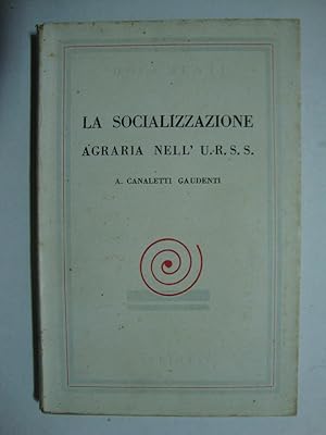 La socializzazione agraria nell'U.R.S.S.