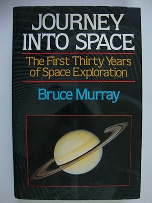 Journey into space (The first three decades of Space exploration)