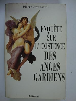 Enquete sur l'existence des anges gardiens