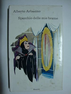 Specchio delle mie brame