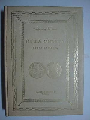 Bild des Verkufers fr Della moneta (Libri cinque) zum Verkauf von Studio Bibliografico Restivo Navarra