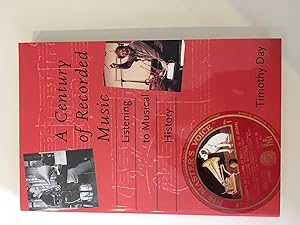 Imagen del vendedor de A Century of Recorded Music: Listening to Musical History a la venta por Repton and Clover