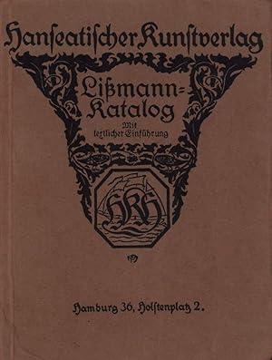 Friedrich Lißmann. Katalog seiner Werke. Mit textlicher Einführung.