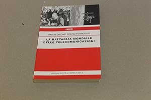 Immagine del venditore per La battaglia mondiale delle telecomunicazioni venduto da Amarcord libri