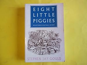 Seller image for Eight Little Piggies. Reflections In Natural History for sale by Carmarthenshire Rare Books