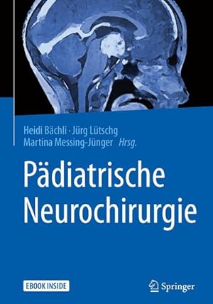 Imagen del vendedor de Pdiatrische Neurochirurgie a la venta por BuchWeltWeit Ludwig Meier e.K.