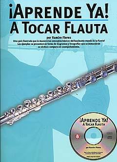 Bild des Verkufers fr METODO - Aprende Ya Flauta (Inc.CD) (R.Flores) zum Verkauf von Mega Music