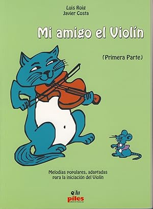 Imagen del vendedor de ROIG L. - Mi Amigo el Violin Vol.1 (Metodo) para Violin a la venta por Mega Music