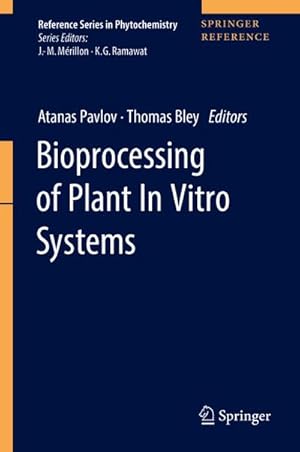 Bild des Verkufers fr Bioprocessing of Plant In Vitro Systems zum Verkauf von AHA-BUCH GmbH