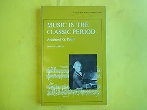 Music in the Classic Period (History of Music S.)