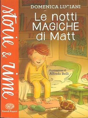 Bild des Verkufers fr Le notti magiche di Matt zum Verkauf von Librodifaccia