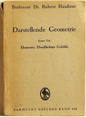 Bild des Verkufers fr Darstellende Geometrie; 1.Teil Elemente; Ebenflchige Gebilde zum Verkauf von Peter-Sodann-Bibliothek eG