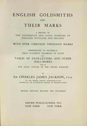 Imagen del vendedor de English Goldsmiths And Their Marks: A History Of The Goldsmiths And Plate Workers Of England, Scotland, And Ireland a la venta por Hall of Books