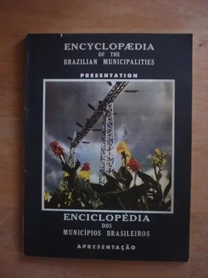 Encyclopaedia of the Brazilian Municipalities - Presentation // Enciclopedia dos Municipios Brasi...
