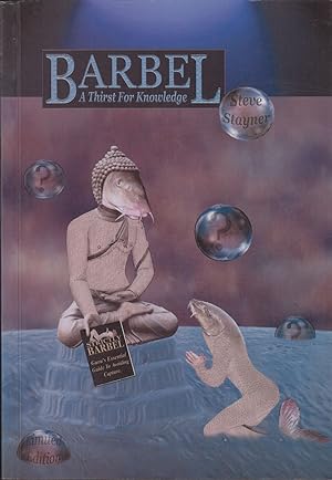 Image du vendeur pour BARBEL: A THIRST FOR KNOWLEDGE. By Steve Stayner. mis en vente par Coch-y-Bonddu Books Ltd