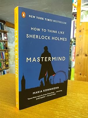 Mastermind: How to Think Like Sherlock Holmes