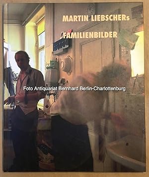 Bild des Verkufers fr Martin Liebschers Familienbilder (Reihe Raumstation; Band 1) zum Verkauf von Antiquariat Bernhard