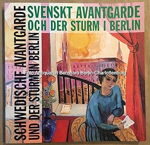 Image du vendeur pour Svenskt Avantgarde och Der Sturm i Berlin. Schwedische Avantgarde und Der Sturm in Berlin mis en vente par Antiquariat Bernhard