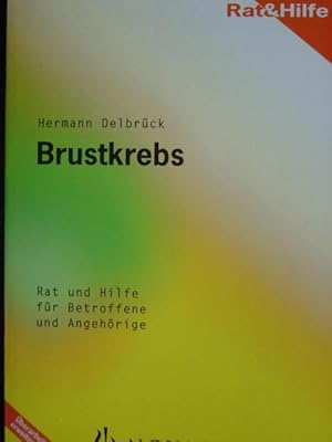 Bild des Verkufers fr Brustkrebs. Rat und Hilfe fr Betroffene und Angehrige. Mit einigen Zeichnungen im Text. zum Verkauf von Antiquariat Tarter, Einzelunternehmen,