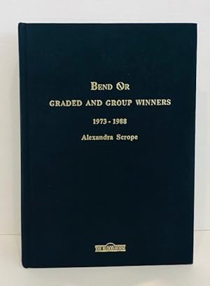 Imagen del vendedor de Bend Or Graded and Group Winners 1973-1988 a la venta por Reeve & Clarke Books (ABAC / ILAB)