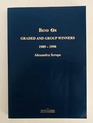 Imagen del vendedor de Bend Or Graded and Group Winners 1989-1990 a la venta por Reeve & Clarke Books (ABAC / ILAB)