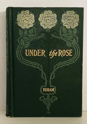Image du vendeur pour Under The Rose mis en vente par Reeve & Clarke Books (ABAC / ILAB)