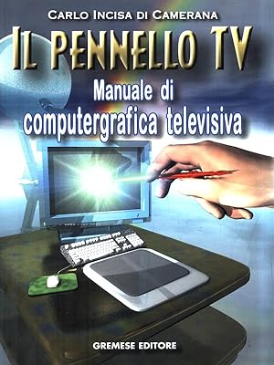 Bild des Verkufers fr Il pennello tv zum Verkauf von Librodifaccia