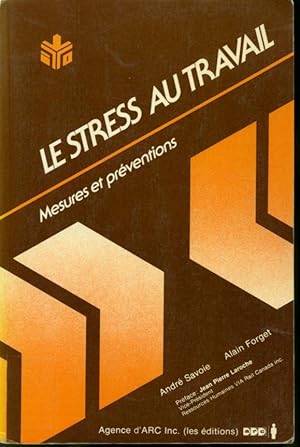 Imagen del vendedor de Le stress au travail : Mesures et prventions a la venta por Librairie Le Nord