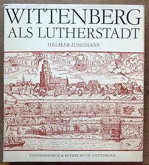 Bild des Verkufers fr Wittenberg als Lutherstadt. zum Verkauf von Antiquariat Lohmann
