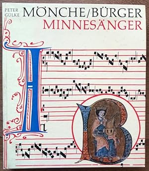 Bild des Verkufers fr Mnche, Brger, Minnesnger. Musik in der Gesellschaft des europischen Mittelalters. zum Verkauf von Antiquariat Lohmann