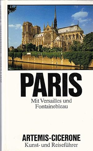 Bild des Verkufers fr Paris : mit Saint-Denis, Versailles u. Fontainebleau / von Gnter Wachmeier zum Verkauf von Schrmann und Kiewning GbR