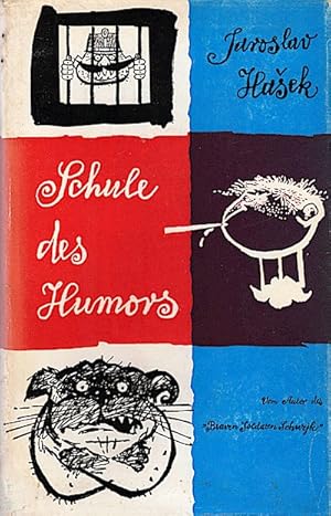 Bild des Verkufers fr Schule des Humors : 12 Lektionen Kurzgeschichten / Jaroslav Ha?ek. Mit Ill. von Werner Klemke. Aus d. Tschech. bers. von Gnther Jarosch zum Verkauf von Schrmann und Kiewning GbR