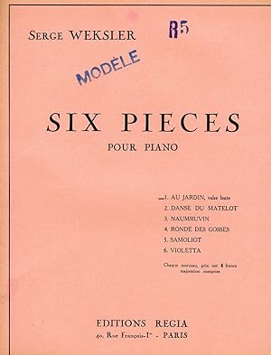 6 Pièces pour piano.