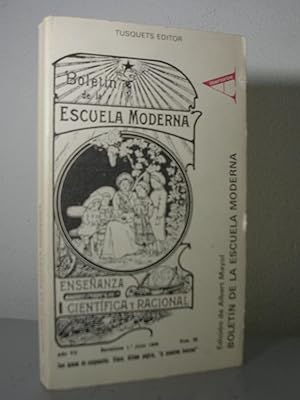 BOLETIN DE LA ESCUELA MODERNA. Edición de Albert Mayol