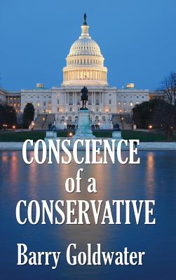 Bild des Verkufers fr Conscience of a Conservative (Hardback or Cased Book) zum Verkauf von BargainBookStores