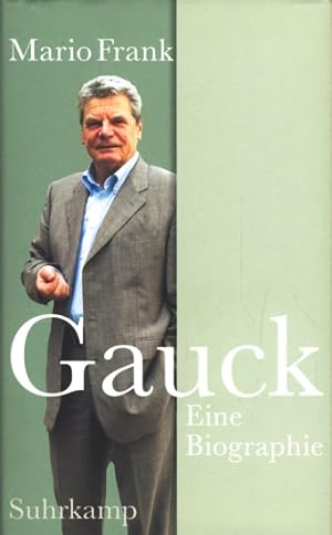 Bild des Verkäufers für Gauck - Eine Biographie. zum Verkauf von TF-Versandhandel - Preise inkl. MwSt.