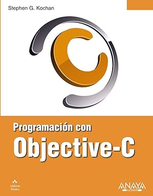 Imagen del vendedor de Programacin con Objetive - C. Stephen G. Kochan a la venta por Grupo Letras