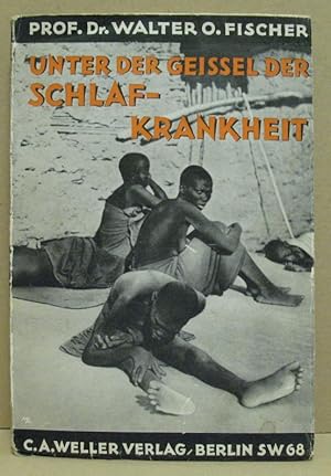 Unter der Geissel der Schlaf-Krankheit.