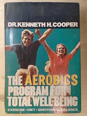 Seller image for The Aerobics Program for Total Well Being for sale by Archives Books inc.
